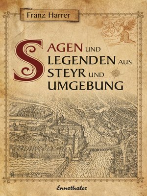 cover image of Sagen und Legenden aus Steyr und Umgebung
